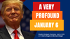 Monday Strategic Overview — A Very Profound January 6th