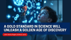 Saturday Class - A Gold Standard in Science Will Unleash a Golden Age of Discovery - June 7, 2025