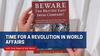 Saturday Class - Time for a Revolution in World Affairs  - June 28, 2025