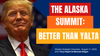 Strategic Overview - The Alaska Summit: Better Than Yalta - August 11, 2025