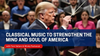 Saturday Class - Classical Music to Strengthen the Mind and Soul of America - March 7, 2026